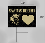 Spartans Together Yard Sign